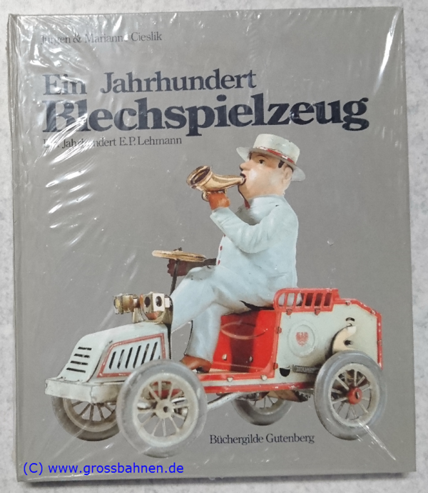 Lehmann 0027 Ein Jahrhundert Blechspielzeug - Buechergilde Gutenberg